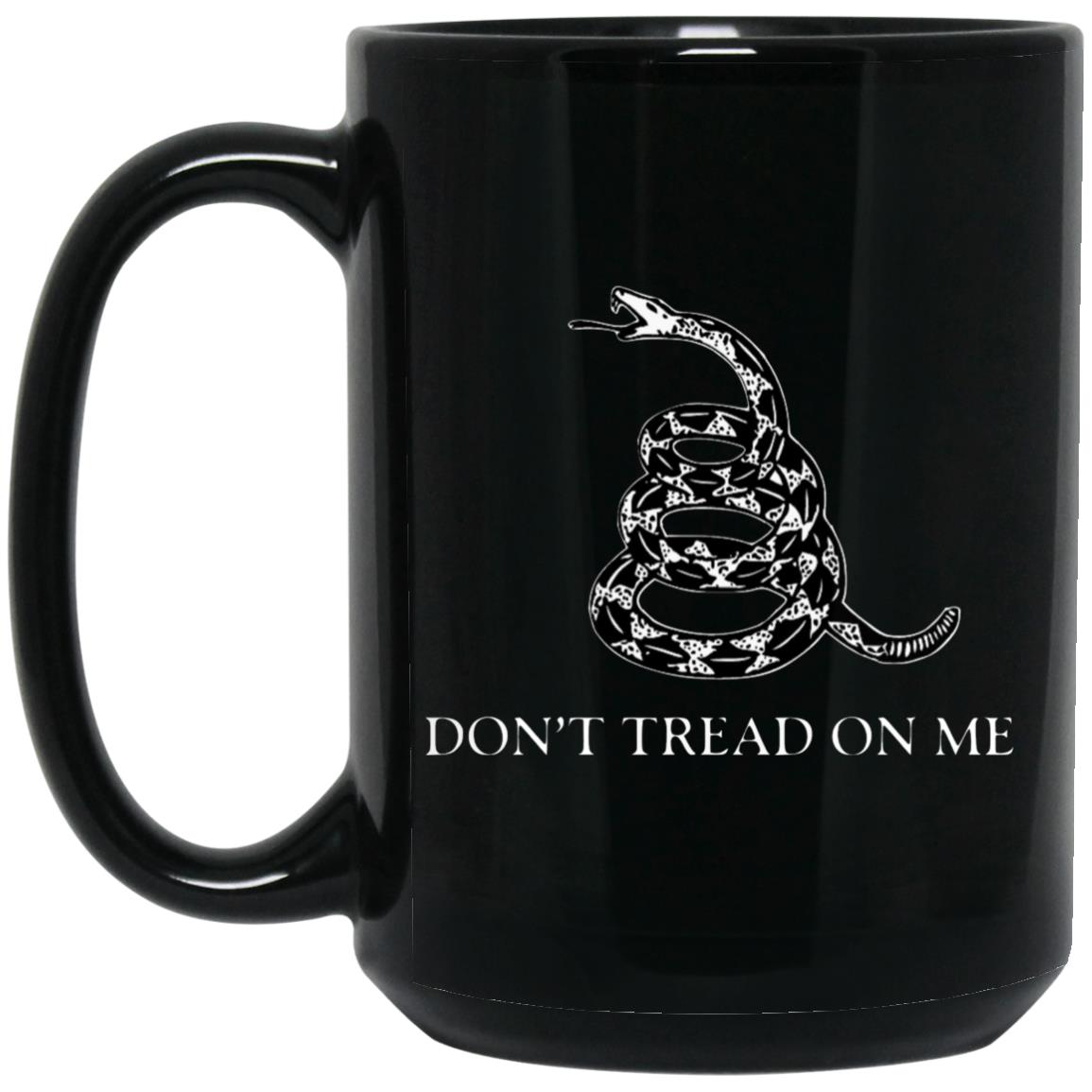 Dont Tread On Me 15 oz. Black Mug - Mercantile Mountain